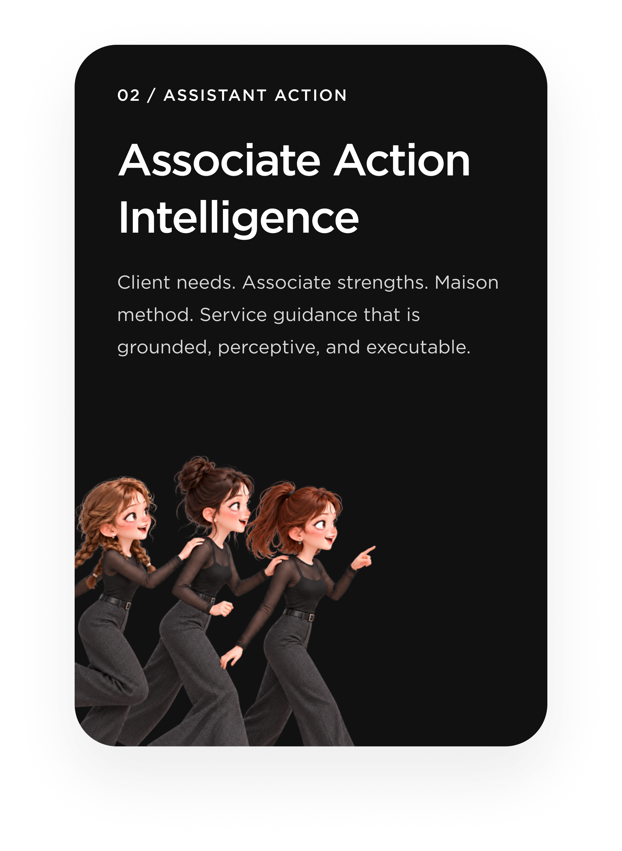 Associate action intelligence